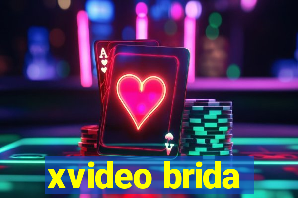 xvideo brida